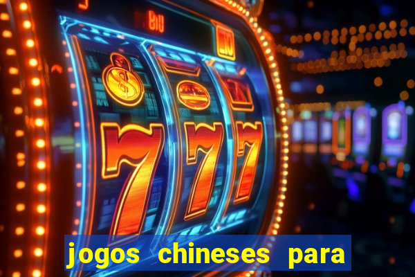 jogos chineses para ganhar dinheiro